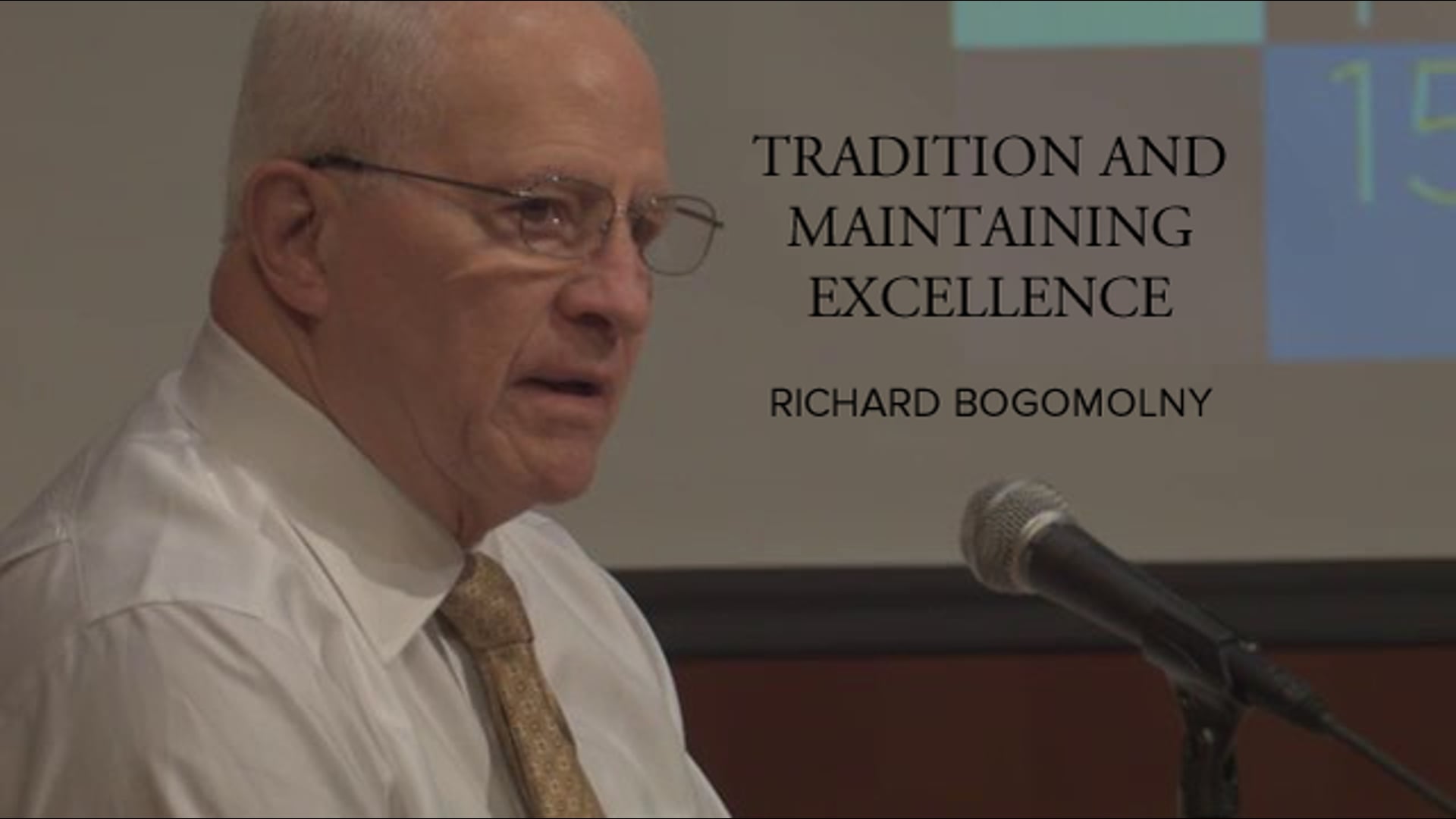 Richard J Bogomolny: Tradition and Maintaining Excellence